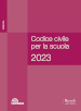Codice civile per la scuola 2023. Per le Scuole superiori. Con e-book. Con espansione online